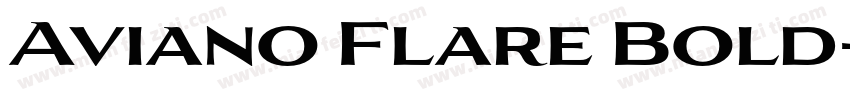 Aviano Flare Bold字体转换